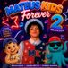Mateus kids Forever (Volume 2)