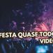 Festa Todo Dia