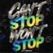 Can't Stop, Won't Stop