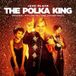 The Polka King (Original Motion Picture Soundtrack)
