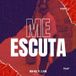 ME ESCUTA