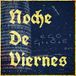 Noche de Viernes