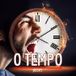 O TEMPO