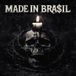 MADE IN BRA$IL