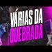 Várias da Quebrada