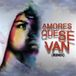 Amores Que Se Van (Remix)