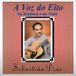 A Voz do Eito (Na Sanfona e Na Viola)