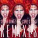 Come &amp; Get It (The Remixes)