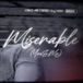 Miserable (You &amp; Me)
