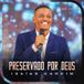 Preservado Por Deus (Ao Vivo)