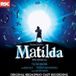 Matilda The Musical (Original Broadway Cast Recording)