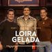 Loira Gelada (part. João Neto e Frederico)