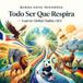 "Todo Ser Que Respira" — Louvor Global (Salmo 150)