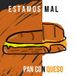 Pan con Queso