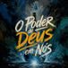 O Poder de Deus em Nós