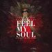 Feel My Soul