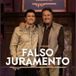 Falso Juramento (part. Paraná)