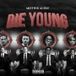 Die Young