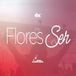Flores Ser