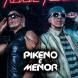 Pikeno e Menor