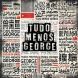 Tudo Menos George