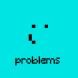 Problems