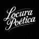 LOCURA POÉTICA