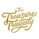 The Treasure Tragedy