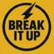 Break It Up