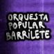 Orquesta Popular Barrilete