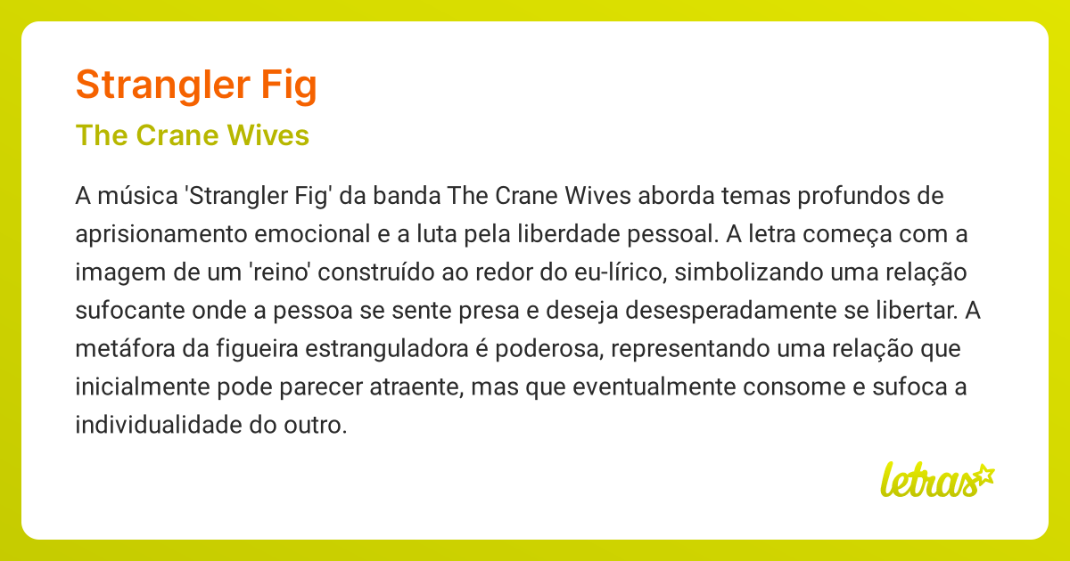 Significado da música STRANGLER FIG (The Crane Wives) LETRAS.MUS.BR
