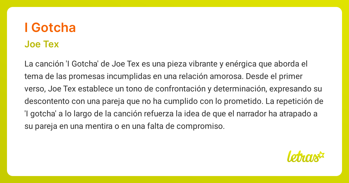 Significado de la canción I GOTCHA (Joe Tex) - LETRAS.COM