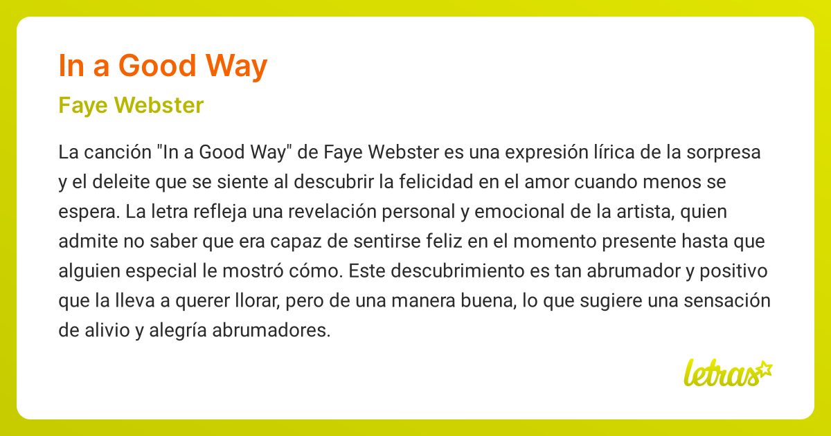 Significado de la canción IN A GOOD WAY (Faye Webster) - LETRAS.COM