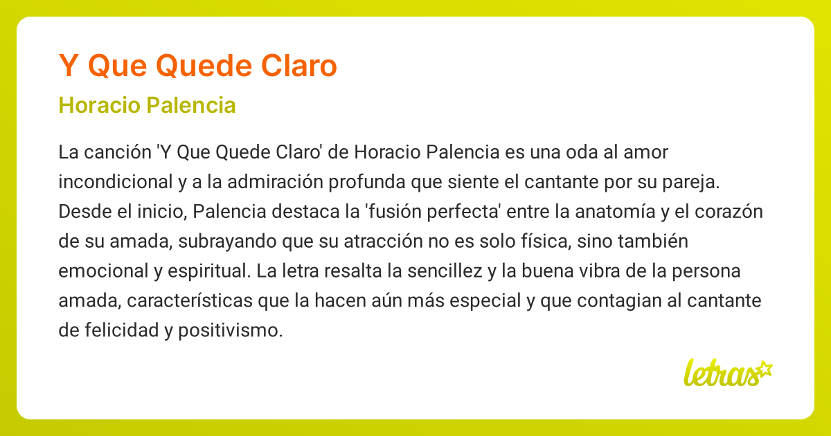 Significado de la canción Y QUE QUEDE CLARO (Horacio Palencia) - LETRAS.COM