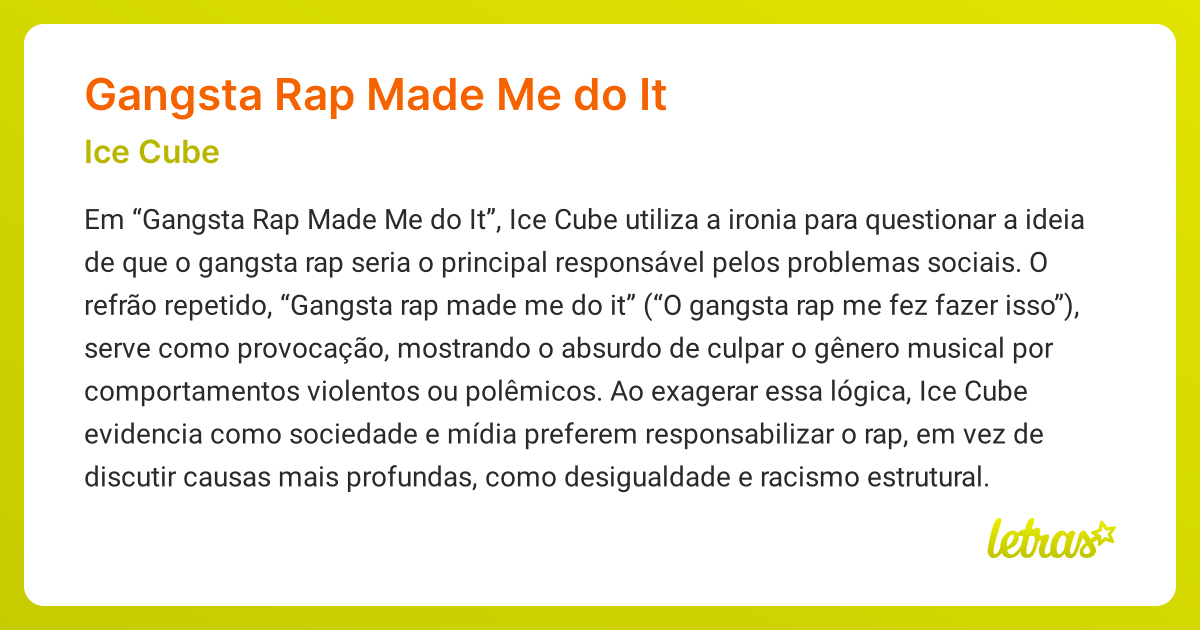 Significado da música GANGSTA RAP MADE ME DO IT (Ice Cube