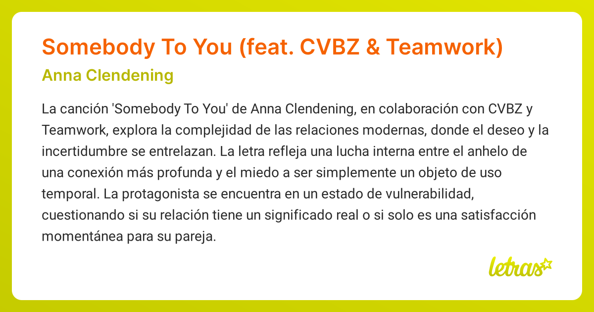 Significado de la canción Somebody To You (feat. CVBZ & Teamwork) (Anna ...