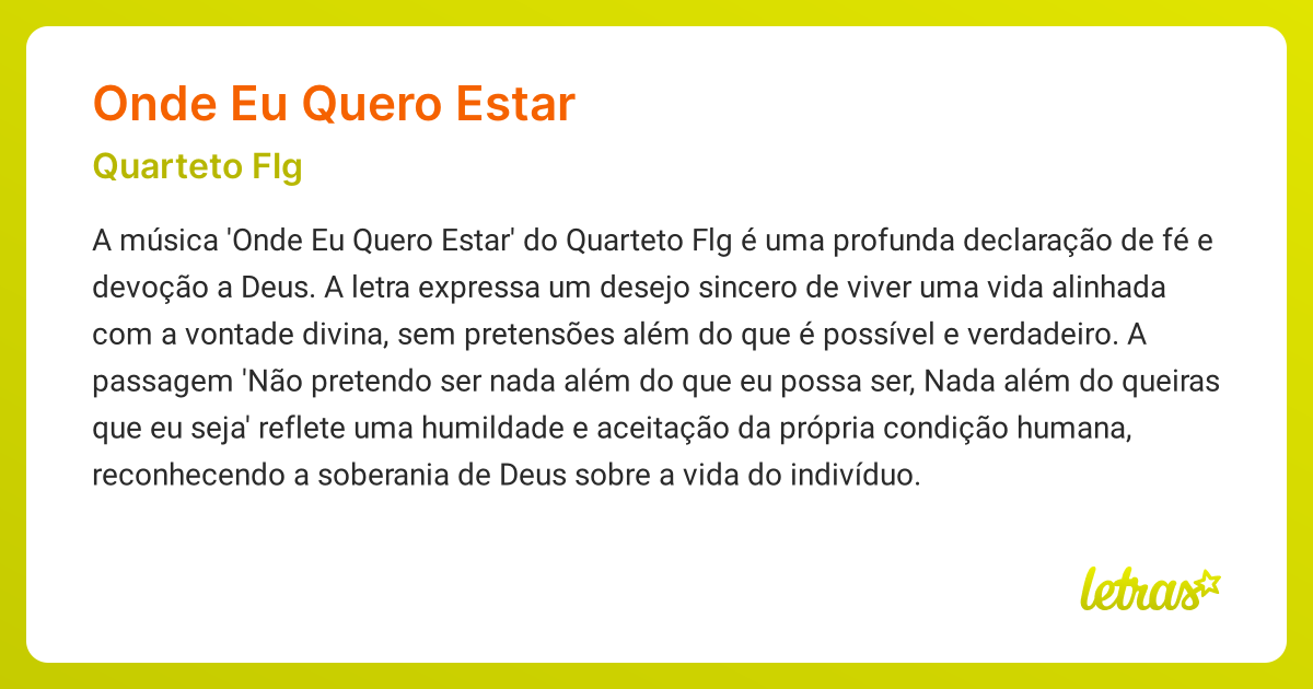 Significado da música ONDE EU QUERO ESTAR (Quarteto Flg) - LETRAS.MUS.BR