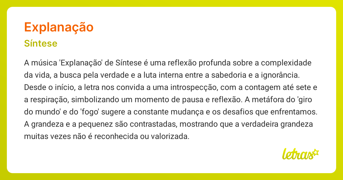 Significado da música EXPLANAÇÃO (Síntese) - LETRAS.MUS.BR