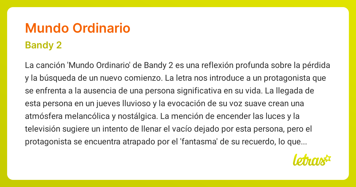 Significado de la canción MUNDO ORDINARIO (Bandy 2) - LETRAS.COM