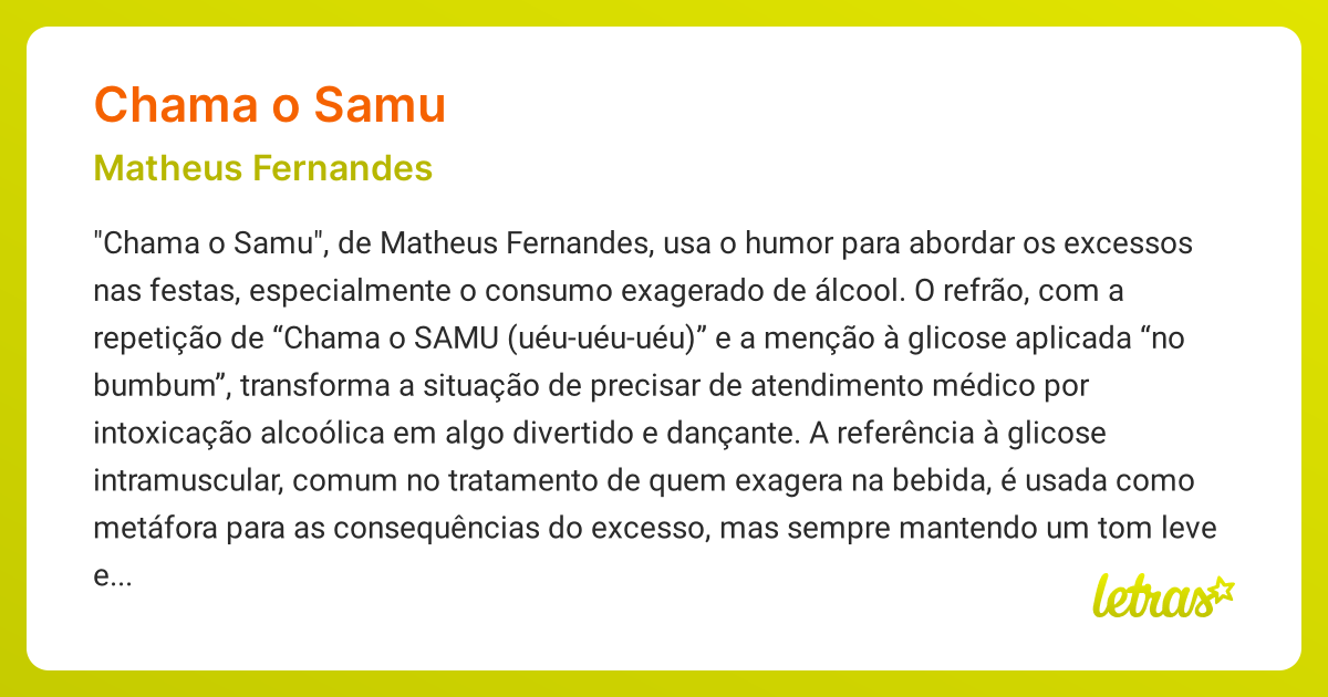 Significado da música CHAMA O SAMU (Matheus Fernandes) - LETRAS.MUS.BR