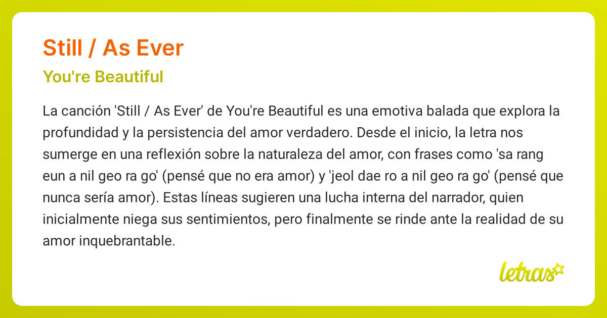 Significado de la canción STILL / AS EVER (You're Beautiful) - LETRAS.COM