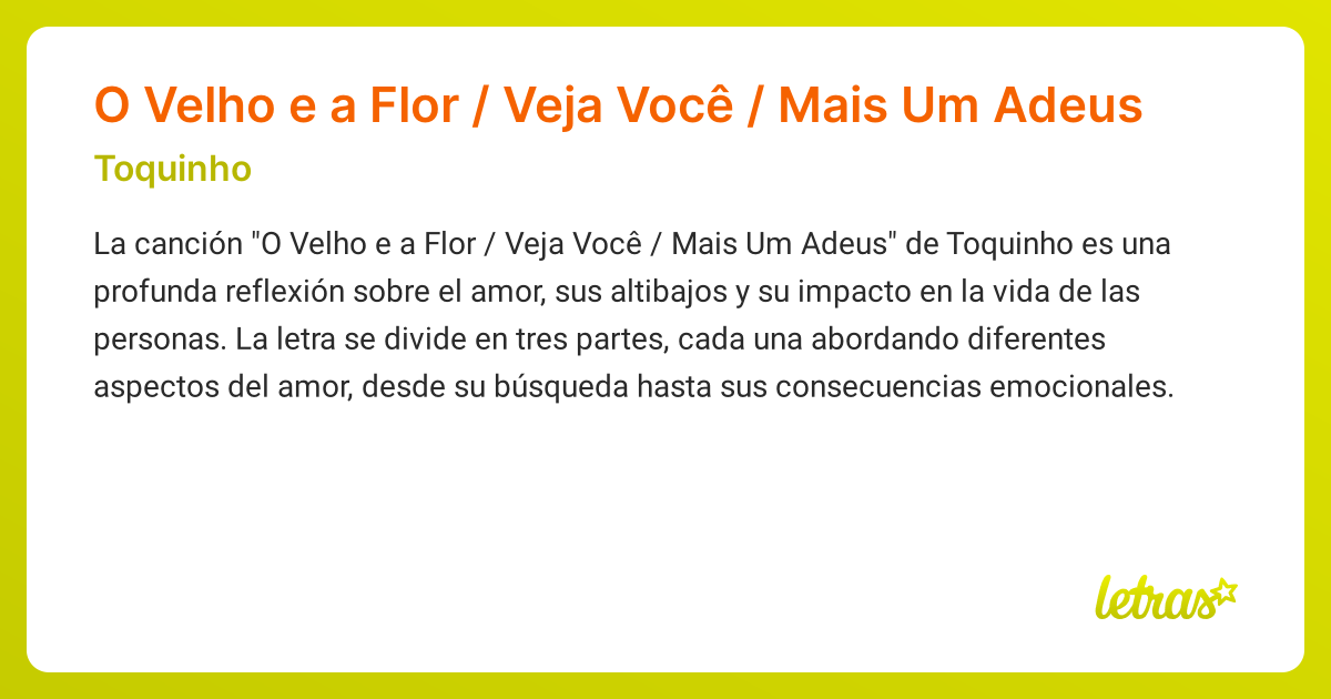 Significado de la canción O Velho e a Flor / Veja Você / Mais Um Adeus ...