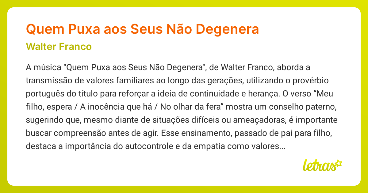 Significado da música Quem Puxa aos Seus Não Degenera (Walter Franco ...