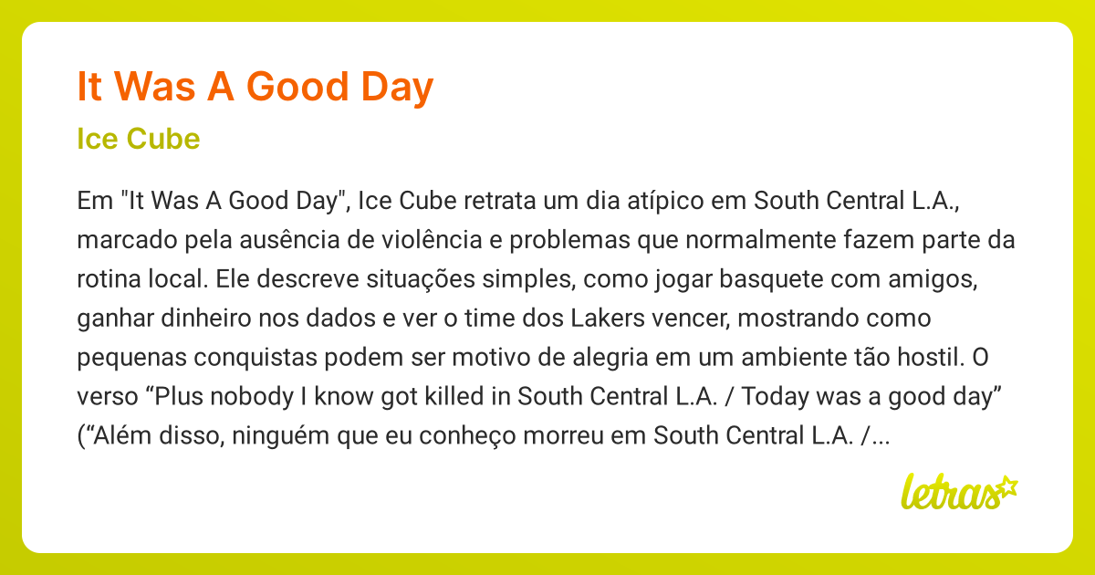 Significado da música IT WAS A GOOD DAY (Ice Cube) - LETRAS.MUS.BR