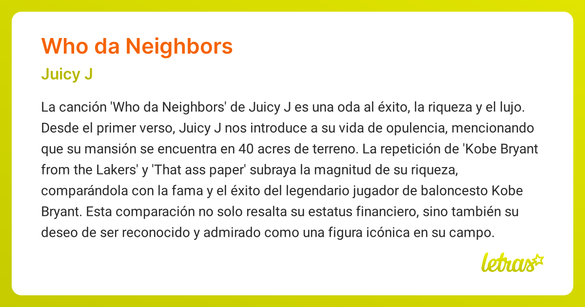 Significado de la canción WHO DA NEIGHBORS (Juicy J)
