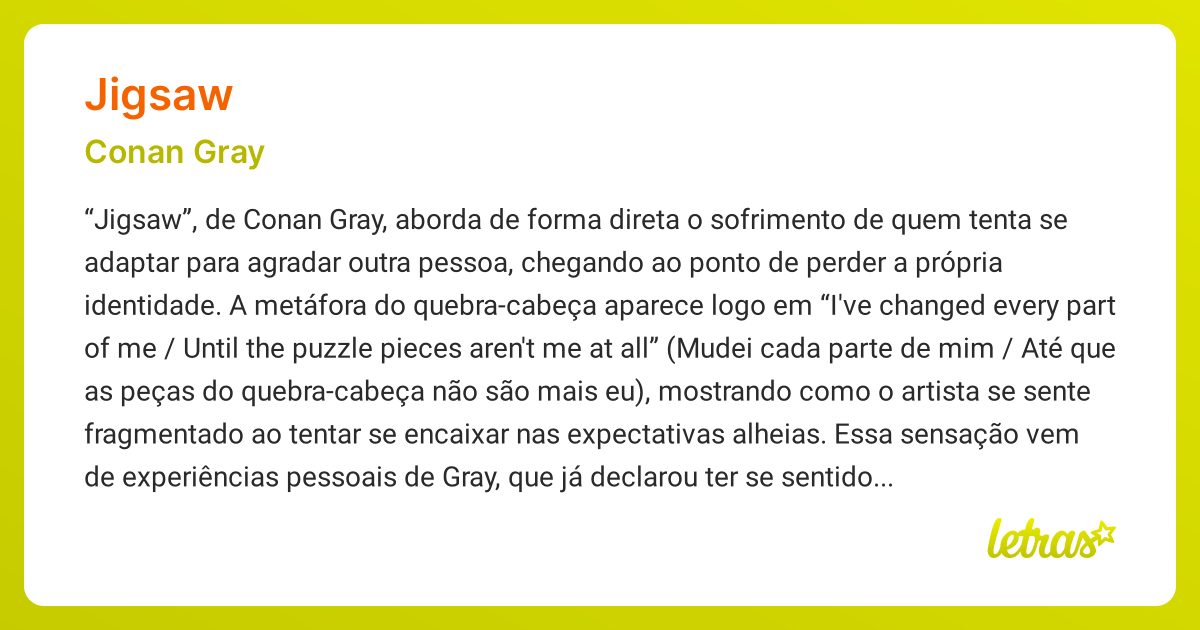 Significado da música JIGSAW (Conan Gray) - LETRAS.MUS.BR