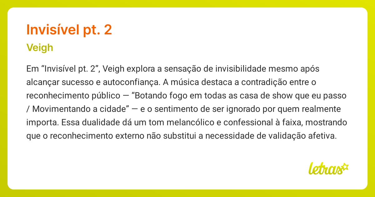 Significado da música INVISÍVEL PT. 2 (Veigh) - LETRAS.MUS.BR