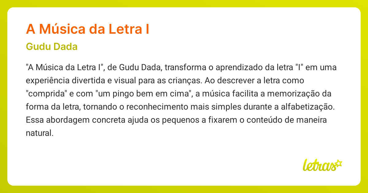Significado da música A MÚSICA DA LETRA I (Gudu Dada) - LETRAS.MUS.BR