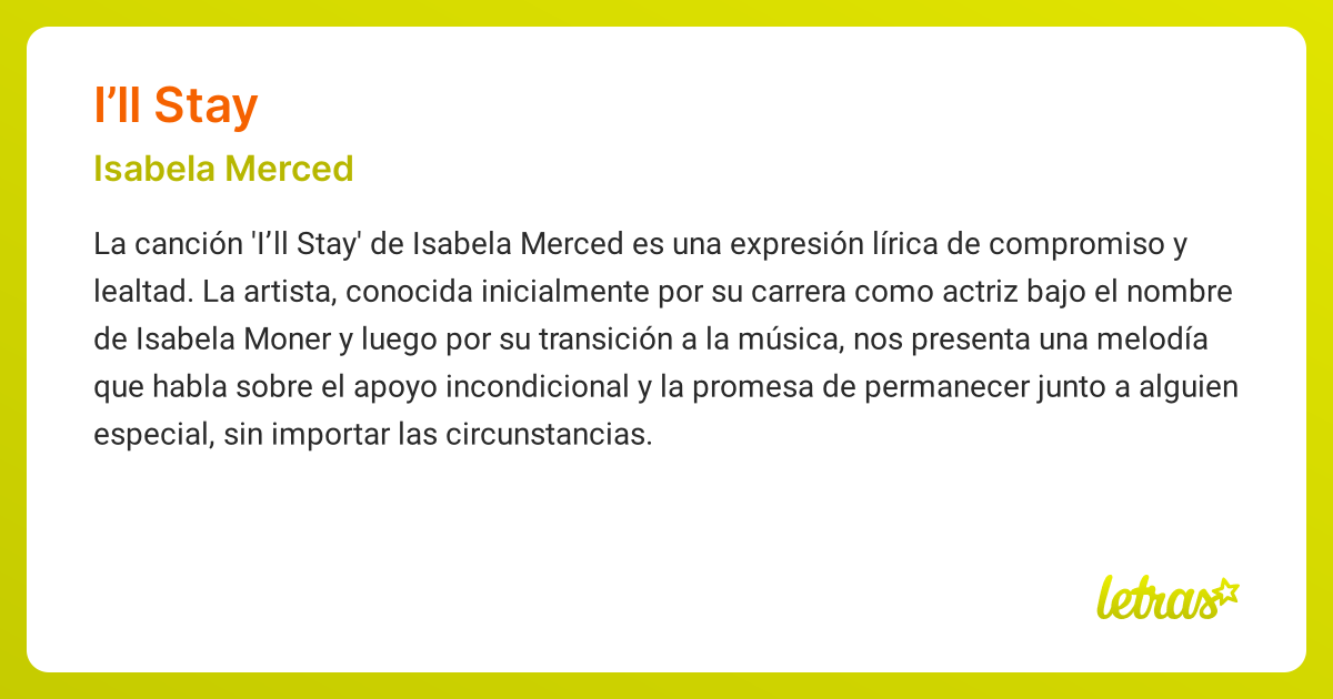 Significado de la canción I’LL STAY (Isabela Merced) - LETRAS.COM