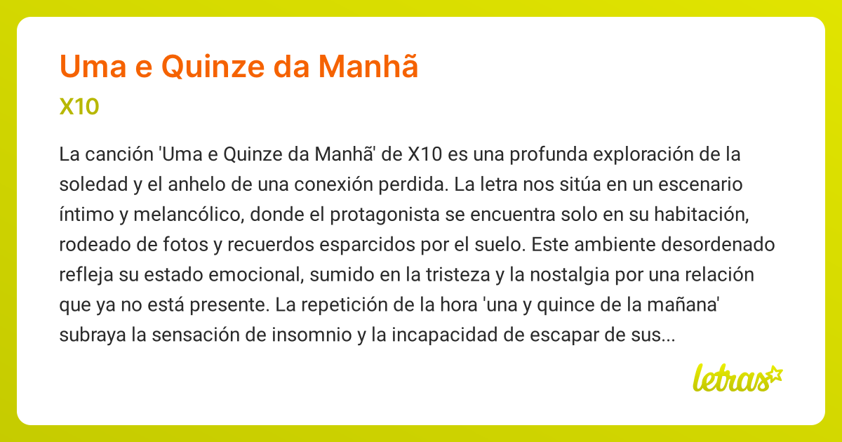 Significado de la canción UMA E QUINZE DA MANHÃ (X10) - LETRAS.COM